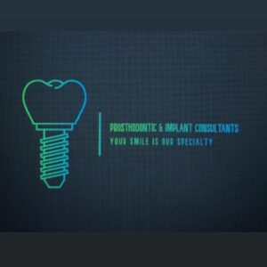 Prosthodontic & Implant Consultants
