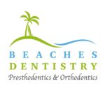 Beaches Dentistry - Prosthodontics & Orthodontics