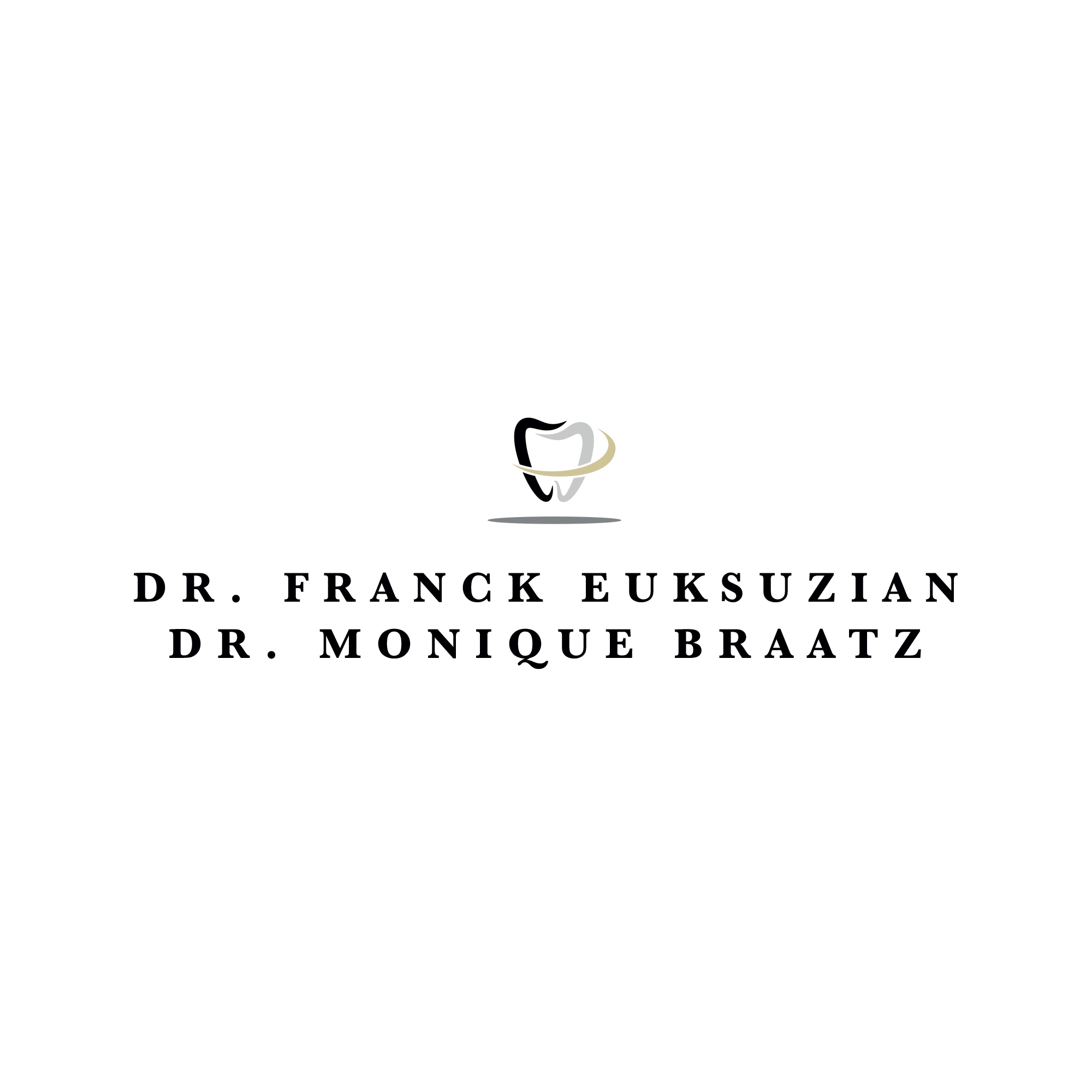 Dr. Euksuzian and Dr. Braatz Family and Cosmetic Dentistry