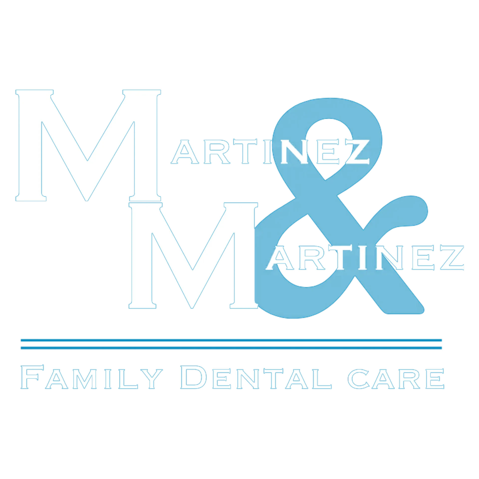 Martinez & Martinez Family Dental Care