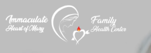 Immaculate Heart of Mary Family Health Center